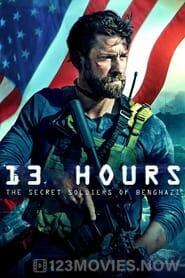 13 Hours: The Secret Soldiers of Benghazi