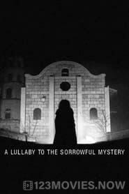 A Lullaby to the Sorrowful Mystery