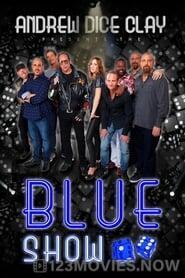 Andrew Dice Clay Presents the Blue Show