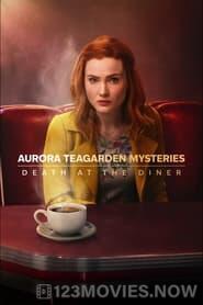 Aurora Teagarden Mysteries: Death at the Diner