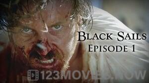 Black Sails Season 1 Episode 1