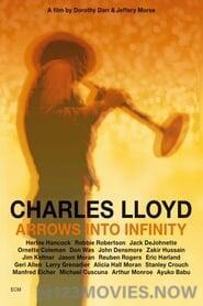 Charles Lloyd – Arrows Into Infinity