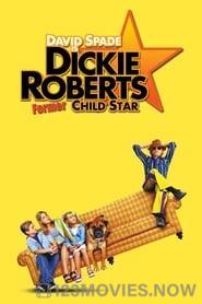 Dickie Roberts: Former Child Star