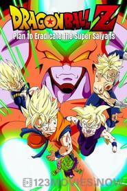 Dragon Ball: the Plan to Eradicate the Super Saiyans