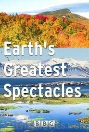 Earth’s Greatest Spectacles