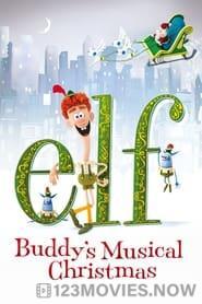 Elf Buddys Musical Christmas