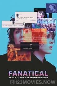 Fanatical: The Catfishing of Tegan and Sara