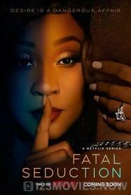 Fatal Seduction Season 1 Episode 1