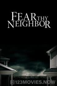 Fear Thy Neighbor Season 1 Episode 3