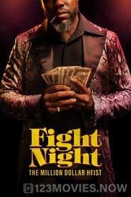 Fight Night: The Million Dollar Heist