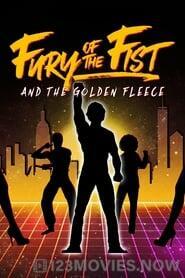 Fury of the Fist and the Golden Fleece