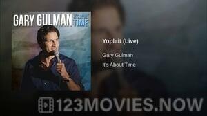 Gary Gulman: It’s About Time