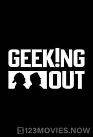 Geeking Out Season 1 Episode 4