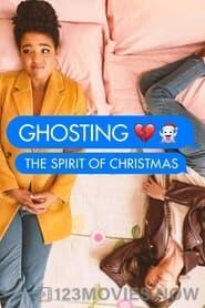 Ghosting: The Spirit of Christmas