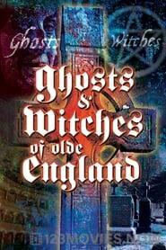 Ghosts & Witches of Olde England