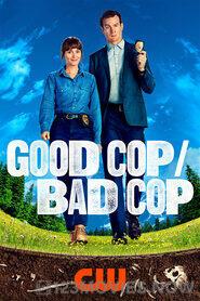 Good Cop/Bad Cop Season 1 Episode 1