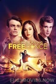 High Strung Free Dance