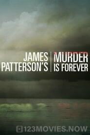 James Patterson’s Murder is Forever