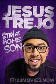 Jesus Trejo: Stay at Home Son