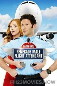 Larry Gaye Renegade Male Flight Attendant