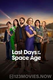 Last Days of the Space Age