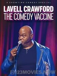 Lavell Crawford The Comedy Vaccine