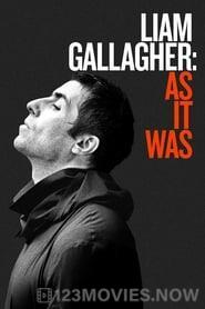 Liam Gallagher: As It Was