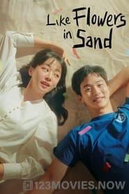 Like Flowers in Sand Season 1 Episode 1