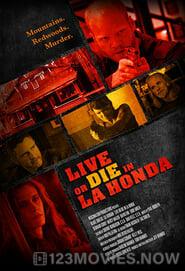 Live or Die in La Honda