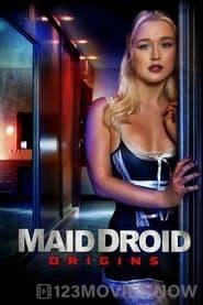 Maid Droid Origins