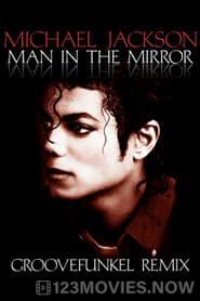 Michael Jackson: Man in the Mirror