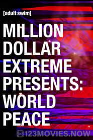 Million Dollar Extreme Presents: World Peace Season 1 Episode 5