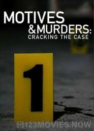 Motives & Murders: Cracking The Case