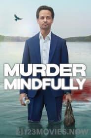 Murder Mindfully Season 1 Episode 1