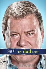 $#*! My Dad Says