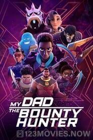 My Dad the Bounty Hunter Season 2 Episode 3