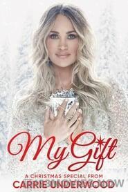 My Gift: A Christmas Special From Carrie Underwood