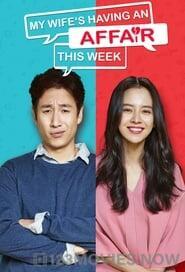 My Wife’s Having an Affair This Week Season 1 Episode 1