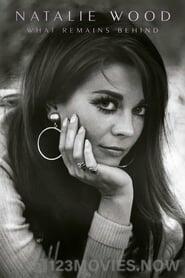 Natalie Wood: What Remains Behind