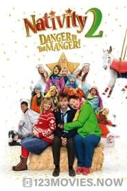 Nativity 2: Danger in the Manger!