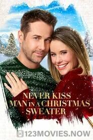 Never Kiss a Man in a Christmas Sweater