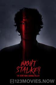 Night Stalker: The Hunt for a Serial Killer