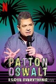 Patton Oswalt: I Love Everything