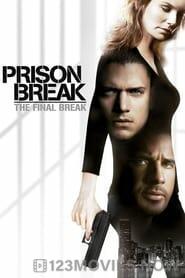 Prison Break: The Final Break