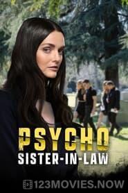 Psycho Sister-In-Law