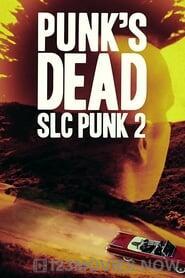 Punk’s Dead: SLC Punk 2