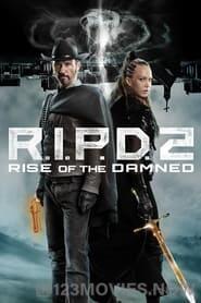 R.I.P.D. 2: Rise of the Damned