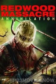 Redwood Massacre: Annihilation