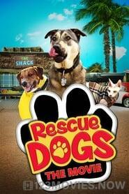 Rescue Dogs The Movie