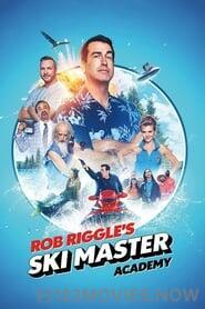 Rob Riggle’s Ski Master Academy Season 1 Episode 1